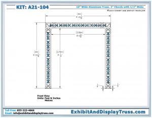 Front View Truss Display Kit: A21-104. 10' x 10' booth size. 10" wide aluminum box truss