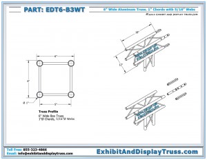 Dimensions for EDT6_B3WT 3 Way 90° "T" box Junction. Aluminum Box Truss