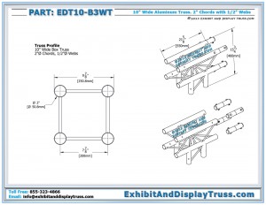 Dimensions for EDT10_B3WT 10" wide 3 Way 90° "T" Box Junction. Aluminum box (square) Truss