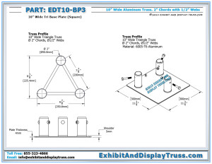 Dimensions for EDT10_BP3 10 inch Wide Tri Base Plate. 3 Chord aluminum triangle truss.