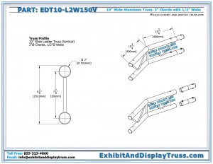 Dimensions for EDT10_L2W150V 10" wide 2 Way 150° Junction Vertical. Aluminum Ladder truss.