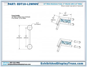 Dimensions for EDT10_L2W90V 10" wide 2 Way 90° Junction Vertical. Aluminum ladder truss