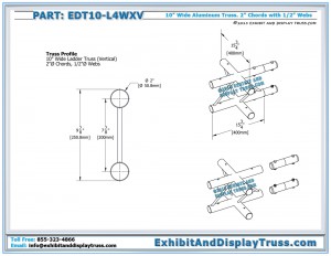 Dimensions for EDT10_L4WXV 10" wide 4 Way 90° "X" Junction Vertical. Aluminum Ladder Flat Truss