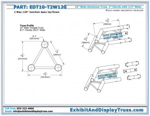 Dimensions for EDT10_T2W120 10" wide 2 Way 120° Junction Apex Up/Down. Aluminum triangle truss
