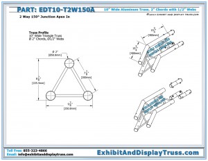 Dimensions for EDT10_T2W150A 10″ Wide 2 Way 150° Junction Apex In. Aluminum tri truss
