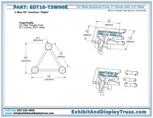 Dimensions for EDT10_T3W90R. 10″ Wide 3 Way 90° Junction Right. Aluminum triangle truss