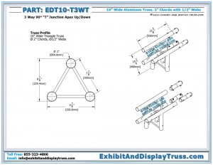 Dimensions for EDT10_T3WT 10″ Wide 3 Way 90° "T" Junction Apex Up/Down. Aluminum Tri Truss