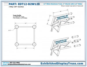 Dimensions for EDT12_B2W120 12″ Wide 2 Way 120° Box Junction. Aluminum box (square) truss