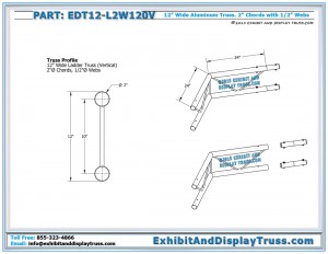Dimensions for EDT12_L2W120V 12″ Wide 2 Way 120° Junction Vertical. Aluminum ladder (Flat) truss