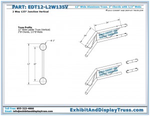 Dimensions for EDT12_L2W135V 12″ Wide 2 Way 135° Junction Vertical. Aluminum ladder truss