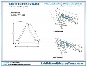 Dimensions for EDT12_T2W45A 12″ Wide 2 Way 45° Junction Apex In. Aluminum triangle truss