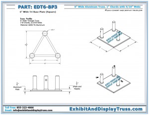 Dimensions for EDT6_BP3 6" wide Tri Base Plate. 3 Chord aluminum triangle truss.
