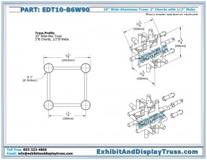 Dimensions for EDT10_B6W90 10" wide 6 Way 90° Box Junction. Aluminum box (square) truss