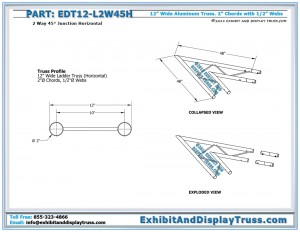 Dimensions for EDT12_L2W45H 12" wide 2 Way 45° Junction Horizontal. Aluminum ladder (flat) truss