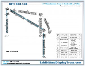 Parts list for Exhibit Display Kit B23_104. 10' x 20' perimeter size. 4 Chord aluminum box truss.