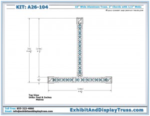 top view dimensions for Trade Show Exhibit A26_104. 10'x10' exhibit booth. Made with 10" wide box truss.